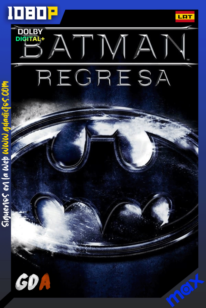 Batman Regresa (1992) MAX WEB-DL [1080p] [Lat – Ing – Por – Cas]
