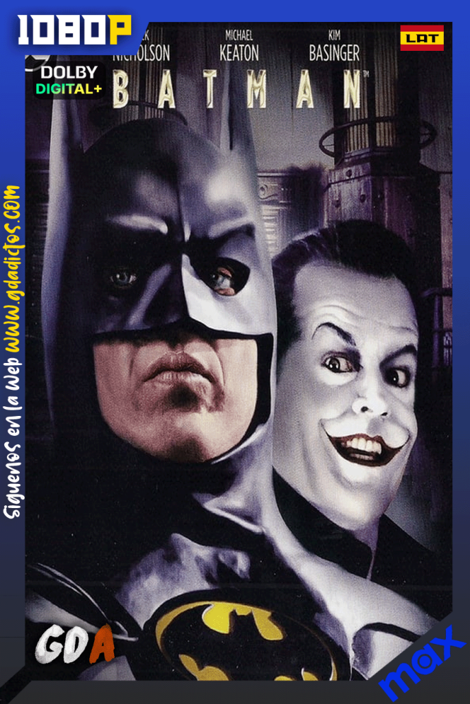 Batman (1989) MAX WEB-DL [1080p] [Lat – Ing – Por – Cas]