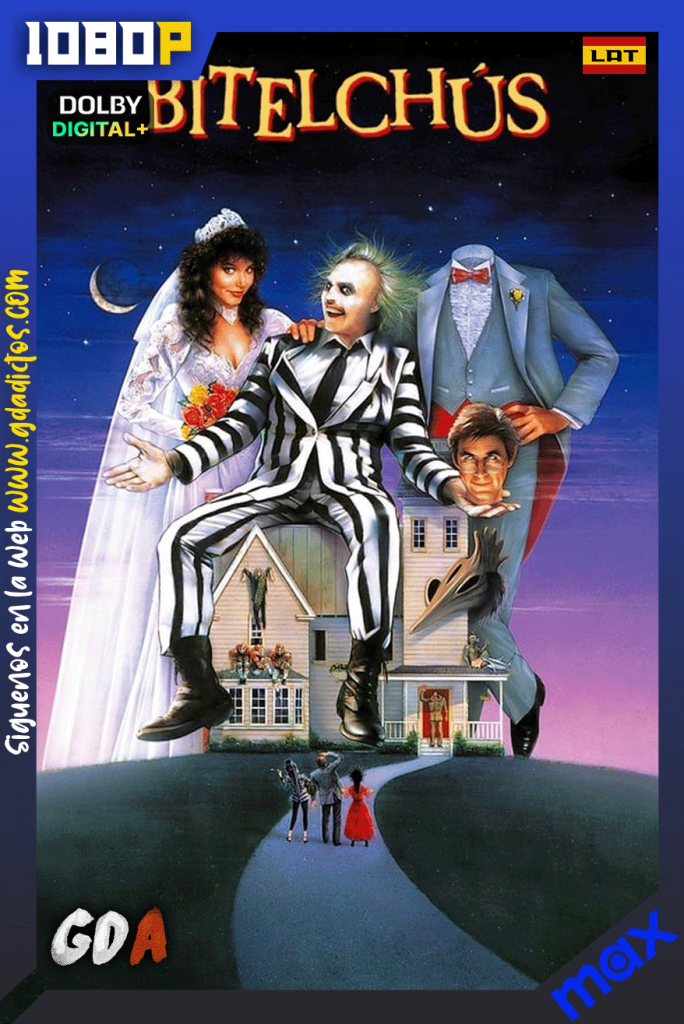 Beetlejuice (1988) MAX WEB-DL [1080p] [Lat – Ing – Por]