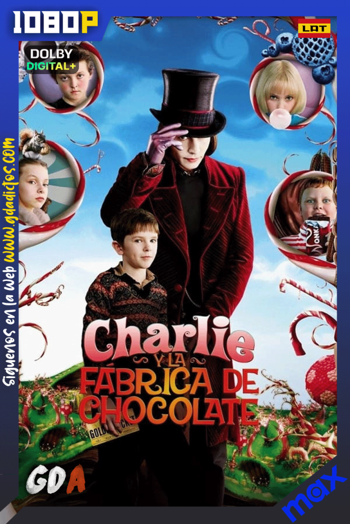 Charlie y La Fábrica de Chocolate (2005) MAX WEB-DL [1080p] [Lat – Ing – Por]