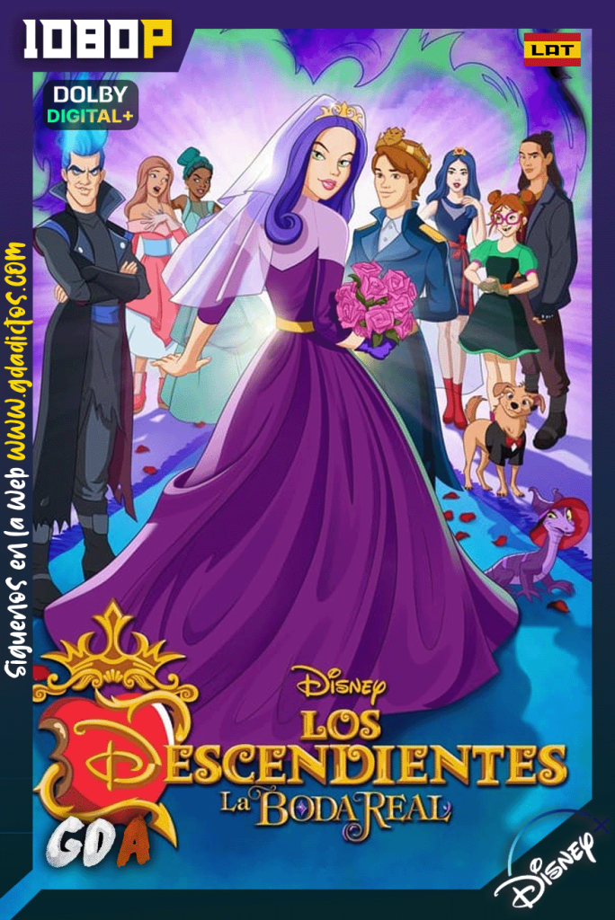 Descendientes: La boda real (2021) DSNP WEB-DL 1080p [Lat – Ing – Por]