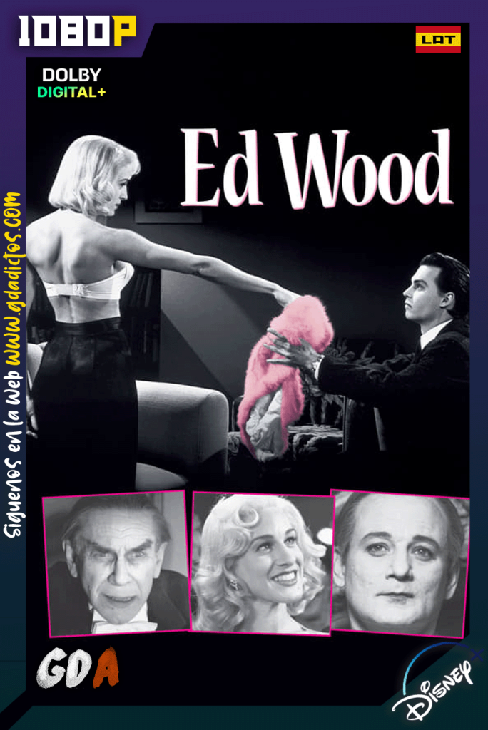 Ed Wood (1994) DSNP WEB-DL [1080p] [Lat – Ing – Por – Cas]