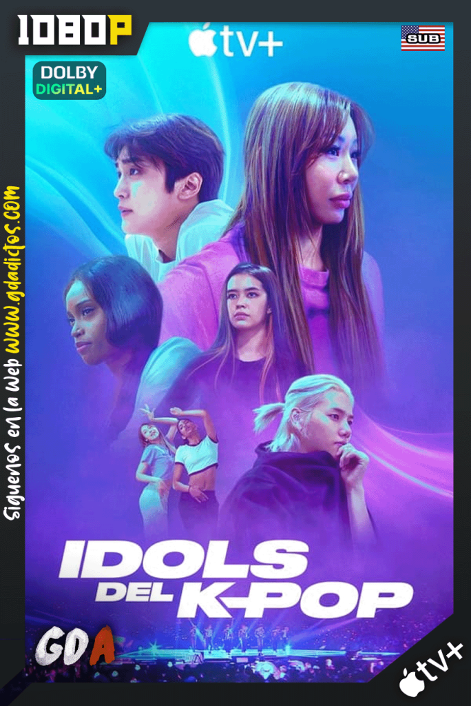 Idols del k-pop (2024) ATVP 1080p [Ing-Sub] #1Temporada [06/06]