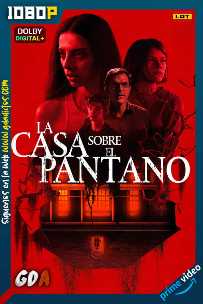 La Casa sobre el Pantano (2021) AMZN WEB-DL [1080p] [Lat – Ing – Por – Cas]