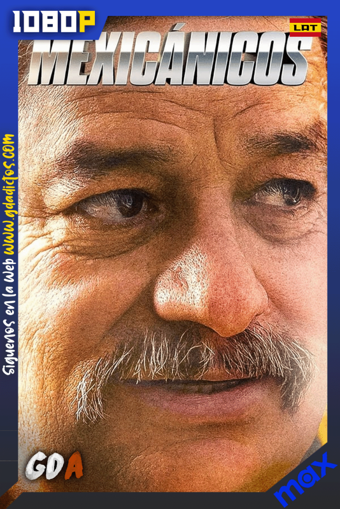 Mexicanicos (2014) MAX WEB-DL 1080p Latino #8Temporadas [81/81]