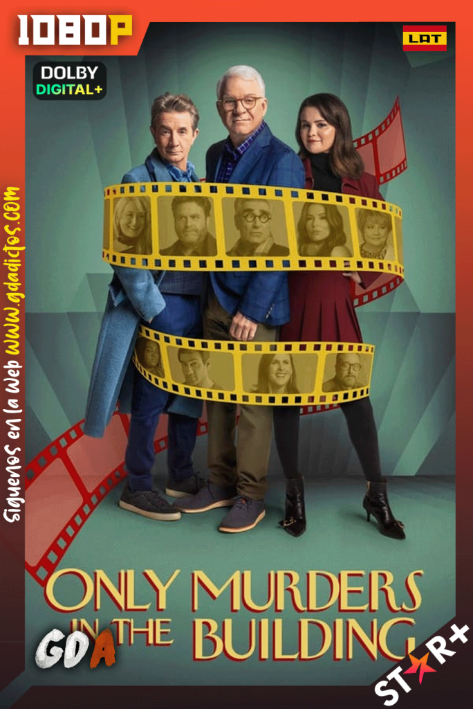 Only Murders in the Building (2021) STRP 1080p [Lat – Ing – Por – Cas] #4Temporadas [40/40]