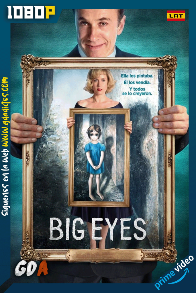Ojos Grandes (2014) AMZN WEB-DL [1080p] [Lat – Ing]