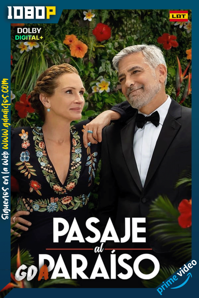 Pasaje al Paraiso (2022) AMZN WEB-DL [1080p] [Lat – Ing – Por – Cas]