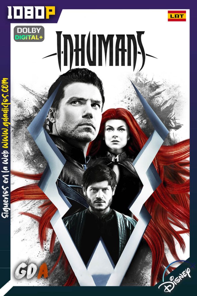 Marvels Inhumans (2017) DSNP WEB-DL 1080p [Lat – Ing – Por – Cas] #1Temporada [08/08]