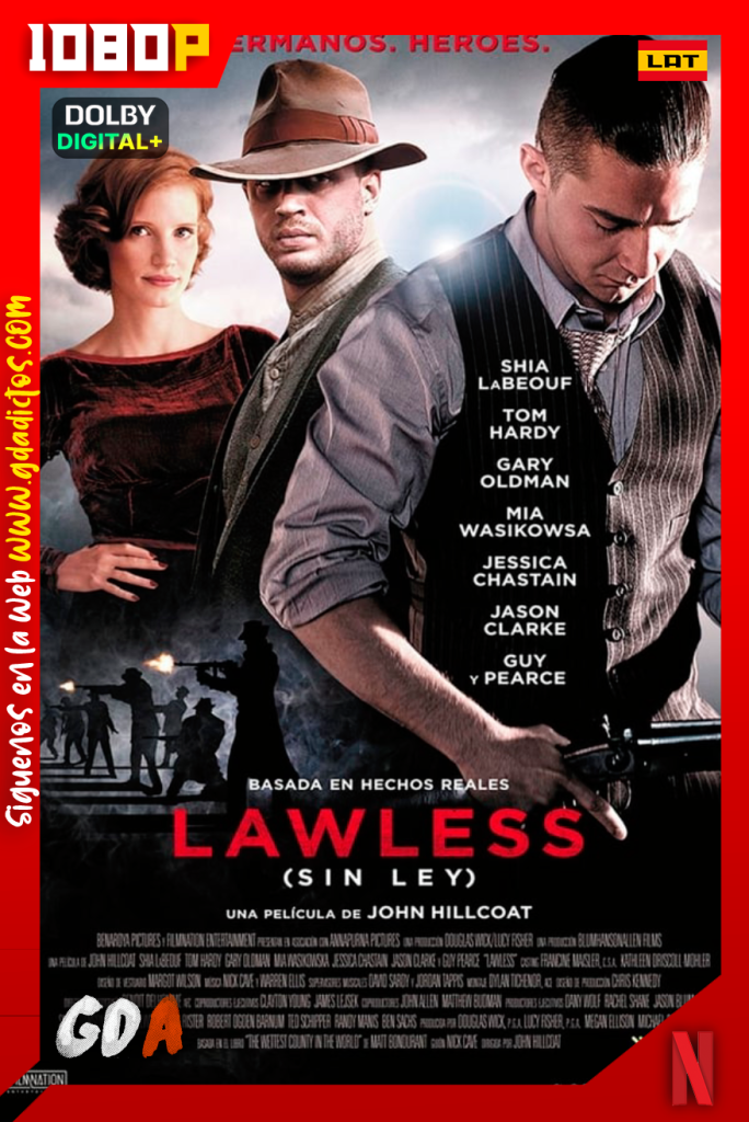 Lawless (2012) NF WEB-DL 1080p [Lat – Ing – Por]