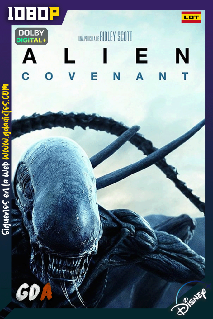 Alien: Covenant (2017) DSNP WEB-DL [1080p] [Lat – Ing – Por – Cas]