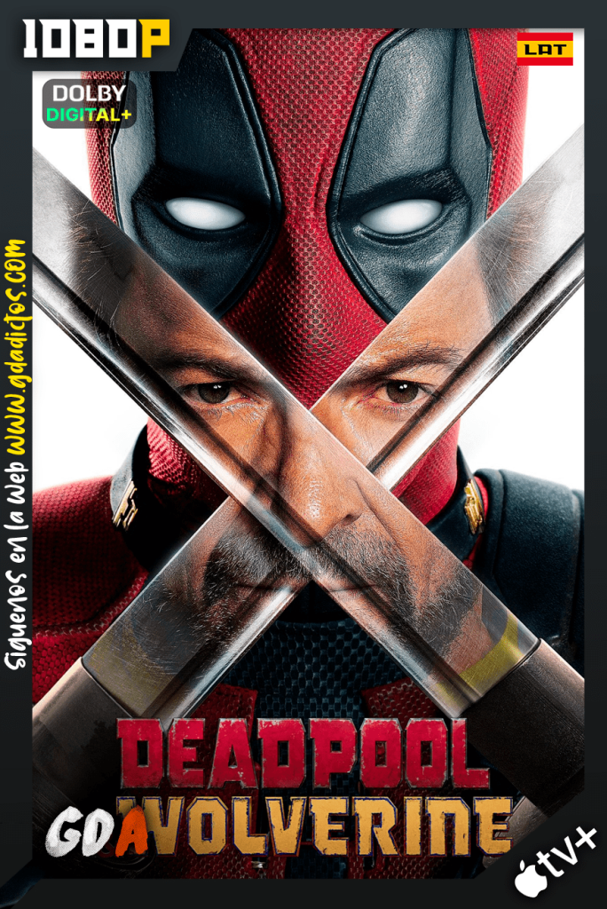 Deadpool & Wolverine (2024) APTV WEB-DL [1080p] [Lat – Ing]