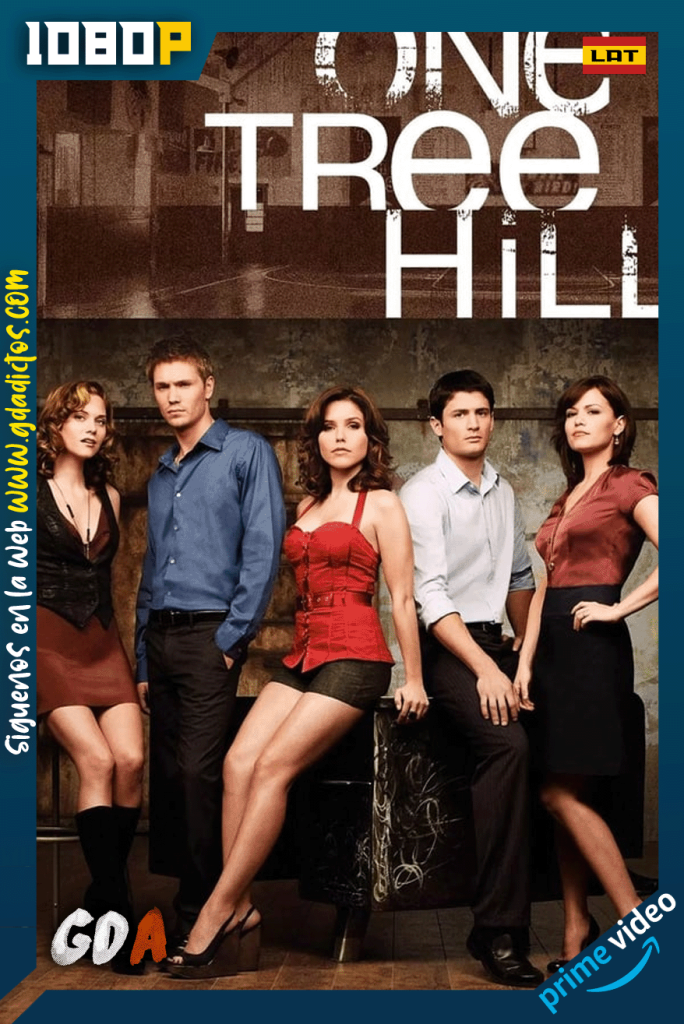 One Tree Hill (2003) AMZN 1080p [Lat – Ing – Por – Cas] #9Temporadas [188/188]