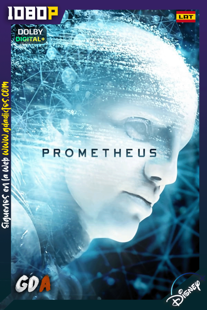 Prometheus (2012) DSNP WEB-DL [1080p] [Lat – Ing – Por – Cas]
