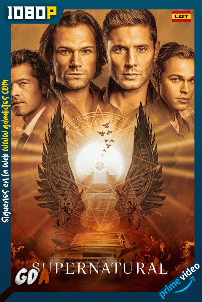 Supernatural (2005) AMZN 1080p [Lat – Ing – Por – Cas] #9Temporadas [195/195]