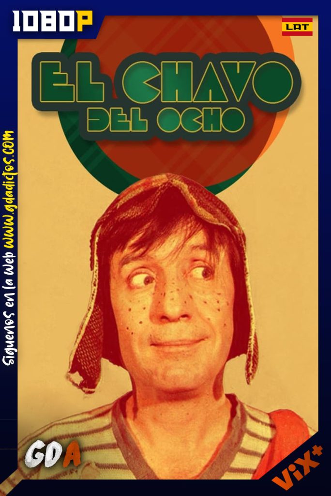 El Chavo del Ocho (1973) ViX WEB-DL 1080p [Lat] #1Temporada [273/273]