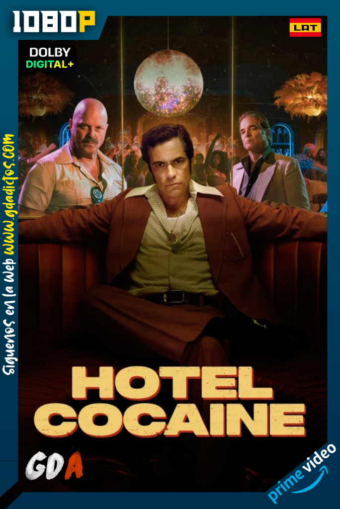 Hotel Cocaine (2024) AMZN WEB-DL 1080p [Lat – Ing – Por – Cas] #Temporada1 [08/08]