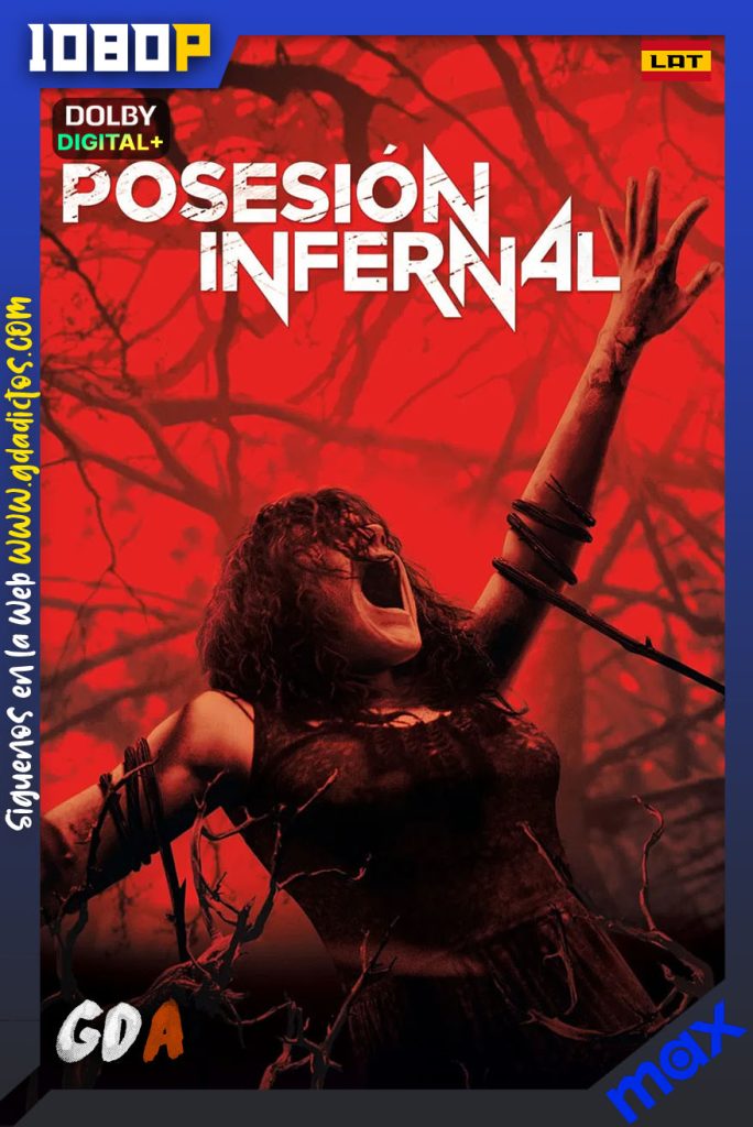 Posesion Infernal (2013) MAX WEB-DL 1080p [Lat – Ing – Por]
