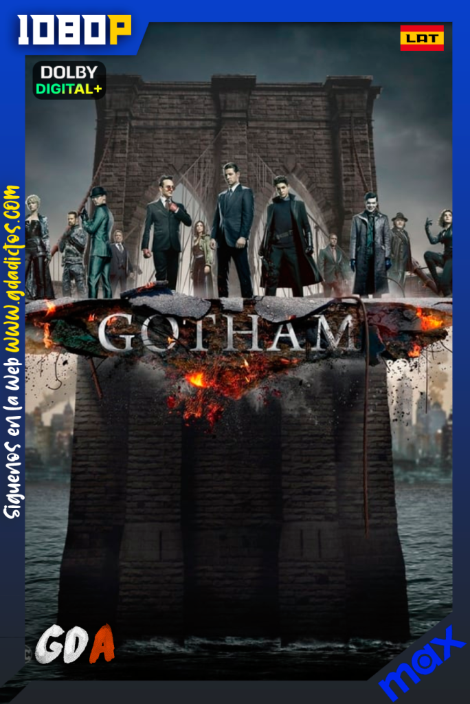 Gotham (2014) MAX 1080p [Lat – Ing – Por] #5Temporadas [100/100]