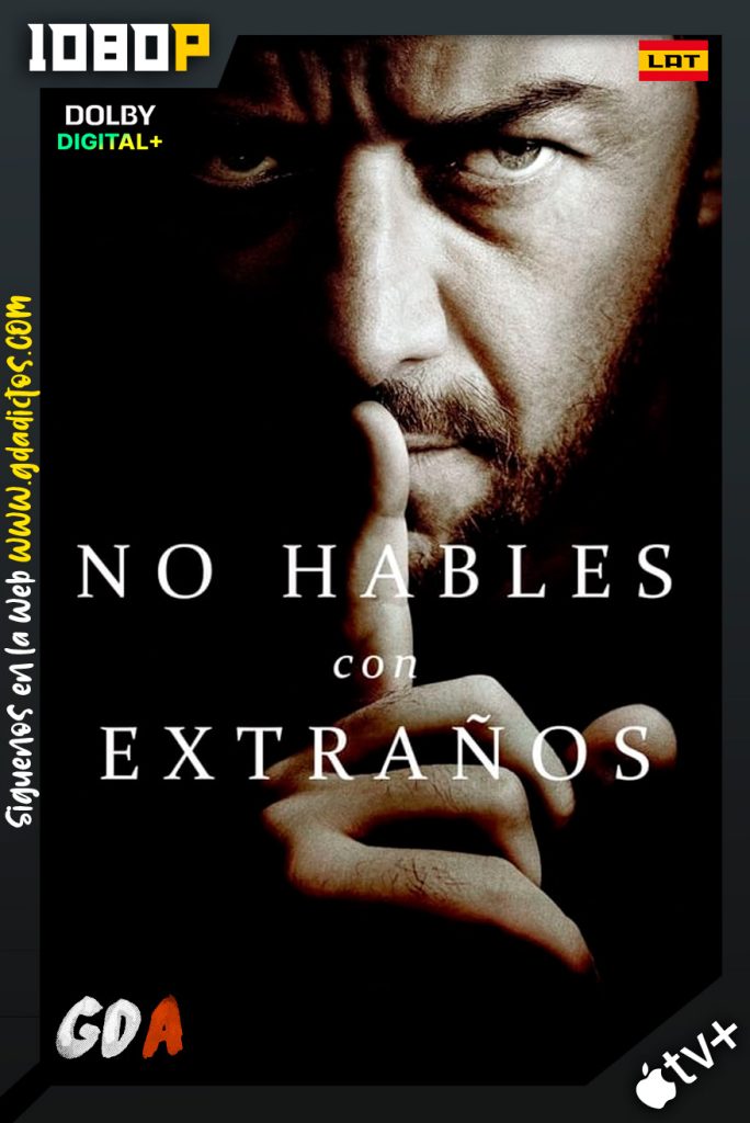 No Hables con Extranos (2024) ATVP WEB-DL [1080p] [Lat – Ing – Fra]