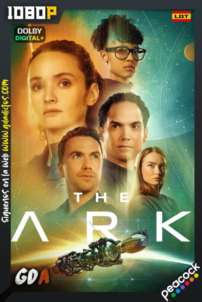 The Ark (2023) PCOK 1080p [Lat – Ing – IngAD] #Temporada2 [10/10]