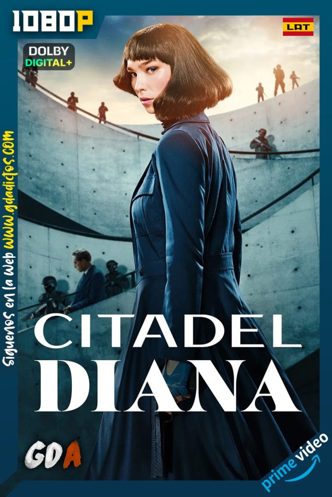 Citadel: Diana (2024) AMZN WEB-DL 1080p [Lat – Ita – Ing – Por – Cas] #1Temporada [06/06]