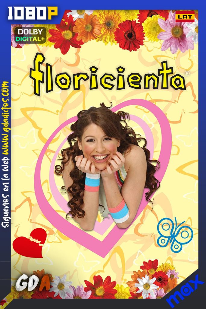 Floricienta (2004) MAX WEB-DL 1080p [Lat] #2Temporadas [351/351]