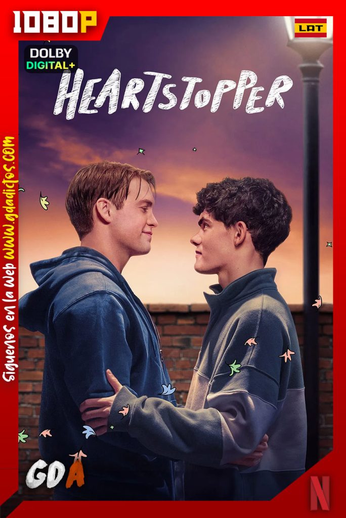 Heartstopper (2022) NF WEB-DL 1080p [Lat – Ing – Por – Cas] #3Temporadas [24/24]