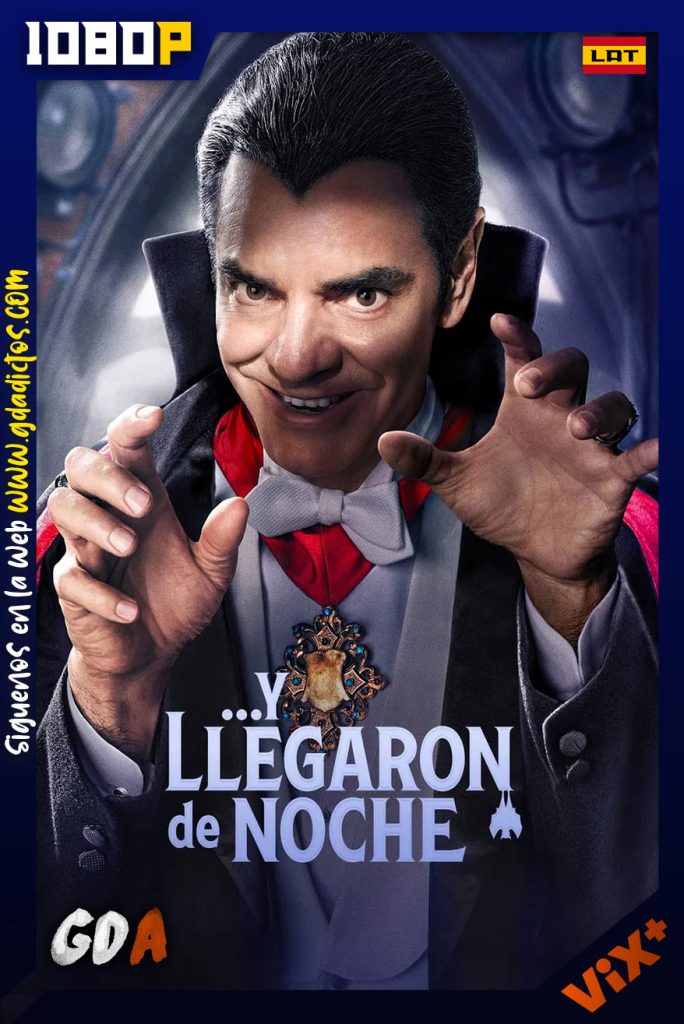 Y Llegaron de Noche (2024) ViX WEB-DL 1080p [Lat] #Temporada1 [06/07]