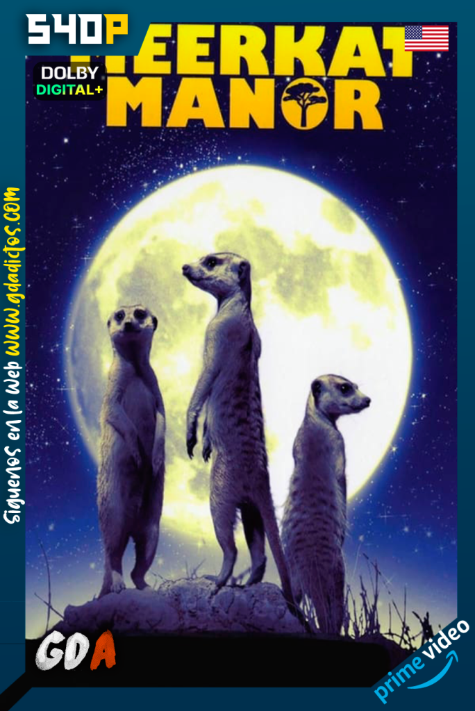 Meerkat Manor (2005) AMZN WEB-DL 540p [Ingles] #3Temporadas [39/39]
