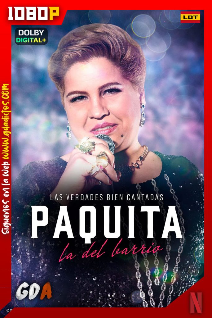 Paquita la del Barrio (2017) NF WEB-DL 1080p [Lat] #Temporada1 [74/74]