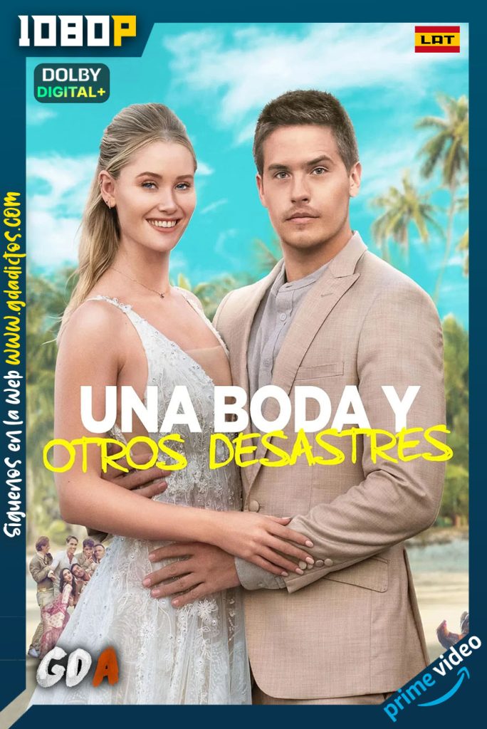 Una Boda y Otros Desastres (2024) AMZN WEB-DL 1080p [Lat – Ing – Por]