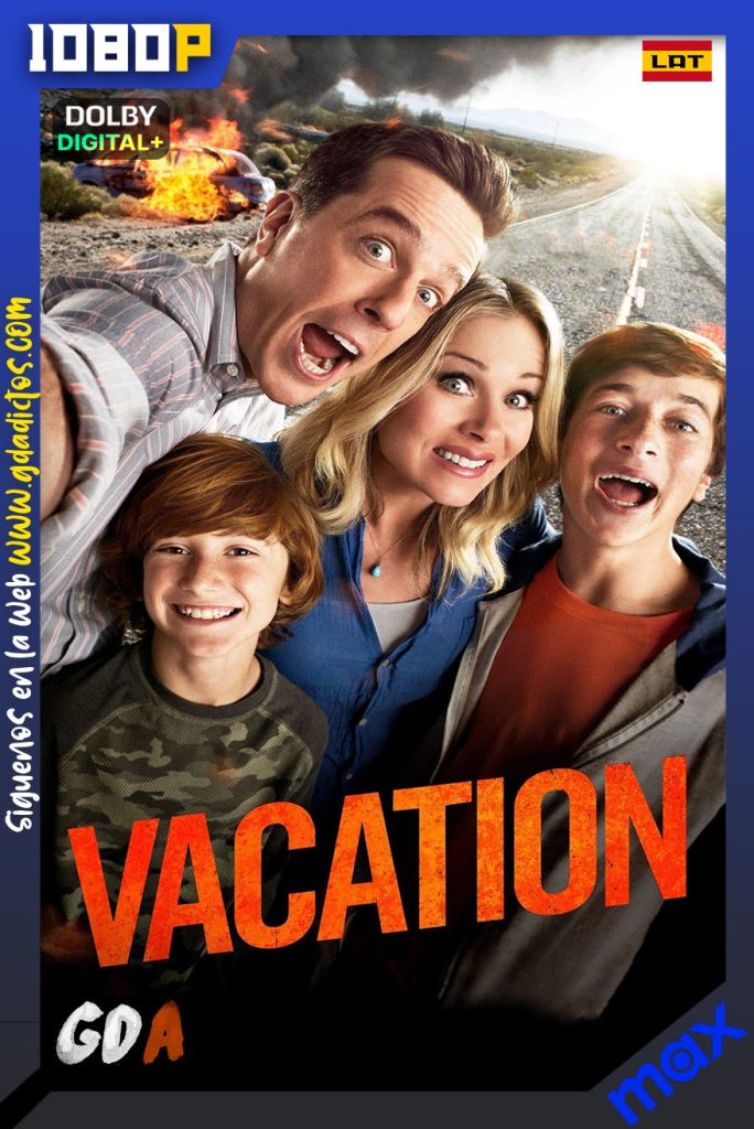 Vacaciones (2015) MAX WEB-DL 1080p [Lat – Ing – Por]