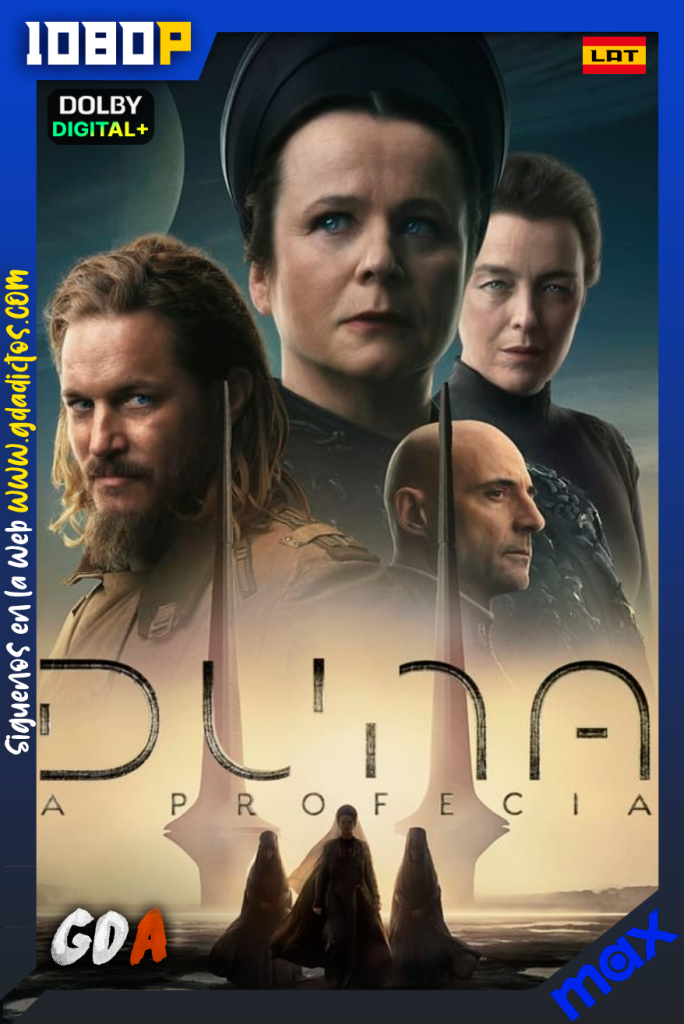 Duna: La Profecía (2024) MAX 1080p [Lat – Ing – Por – Cas] #1Temporada [06/06]