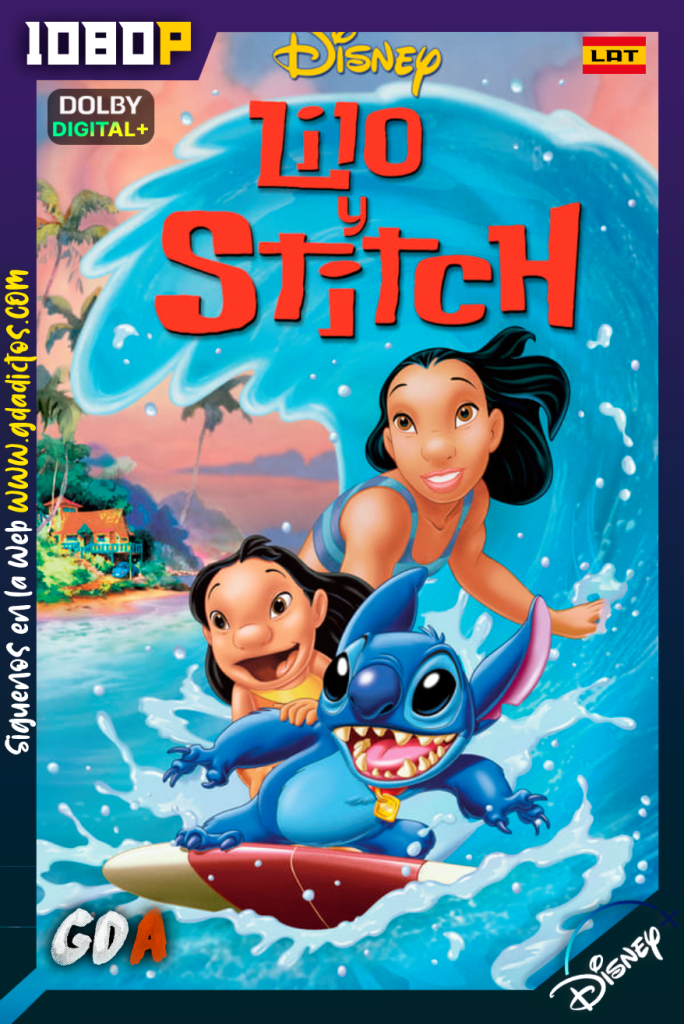 Lilo y Stitch (2002) DSNP WEB-DL [1080p] [Lat – Ing – Por]