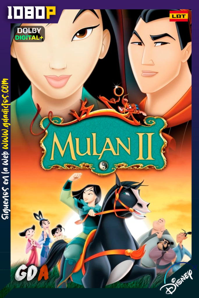 Mulán 2 (2005) DSNP WEB-DL [1080p] [Lat – Ing – Por – Cas]
