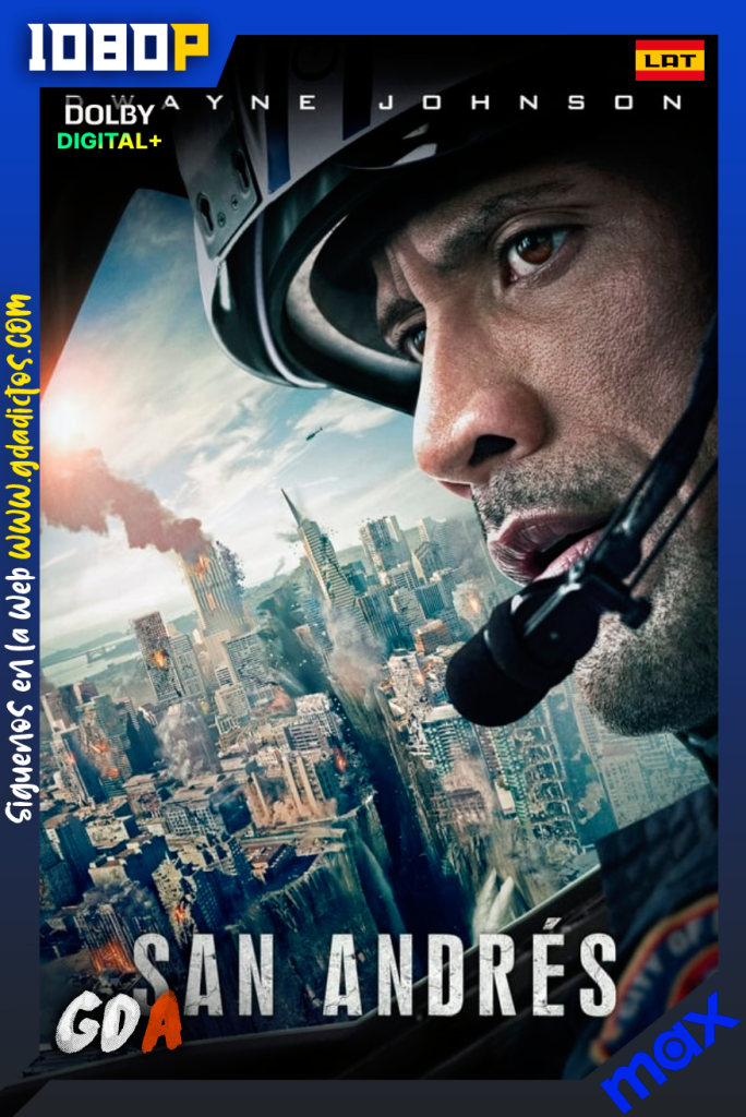 Terremoto: La Falla De San Andrés (2015) MAX WEB-DL [1080p] [Lat – Ing – Por]