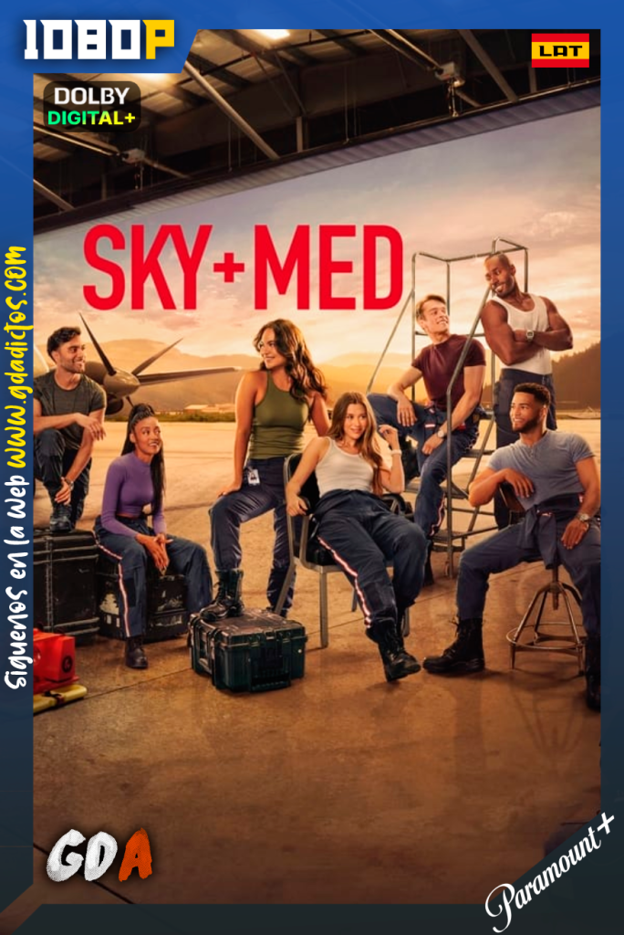 SkyMed (2022) PMNP 1080p [Lat – Ing – Por] #2Temporadas [18/18]