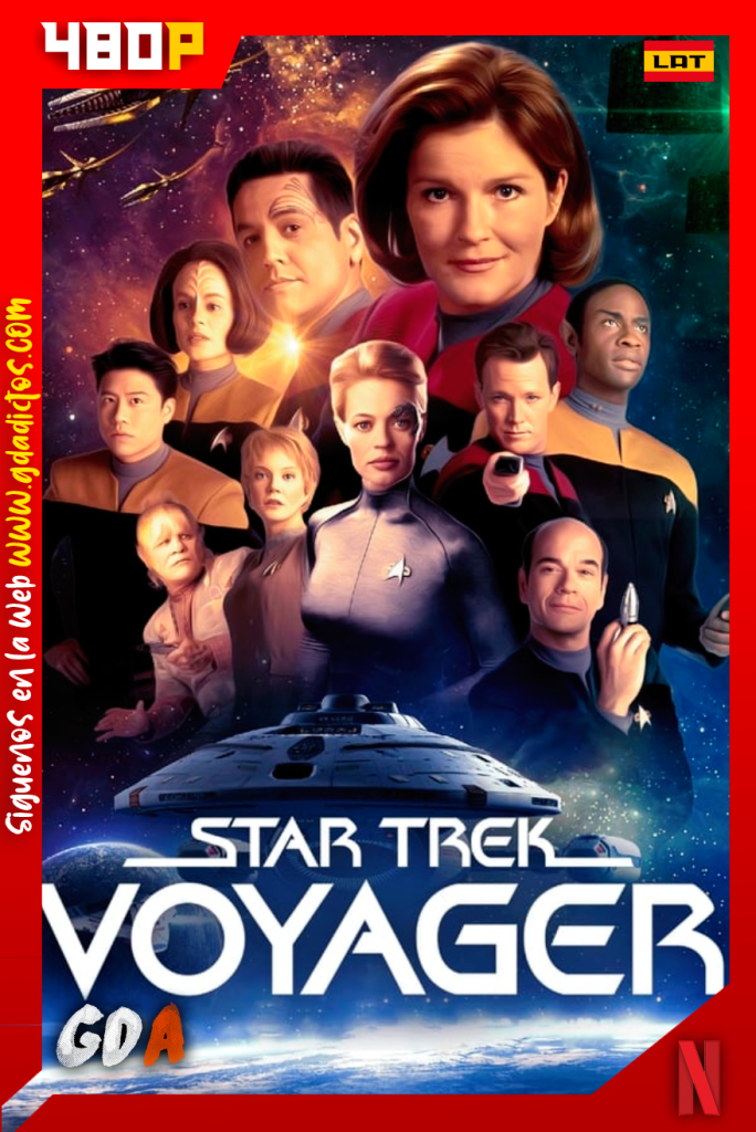 Star Trek: Voyager (1995) NF 480p [Lat – Ing – Por – Cas] #7Temporadas [168/168]