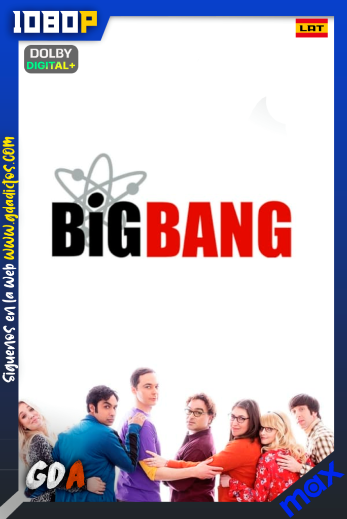 The Big Bang Theory (2007) MAX 1080p [Lat – Ing – Por – Fra] #12Temporadas [279/279]