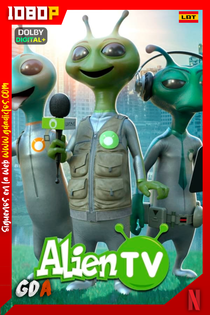 Alien TV (2020) NF 1080p [Lat – Ing – Por – Cas] #1Temporada [26/26]