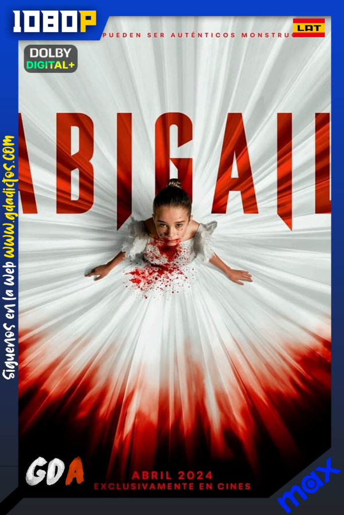 Abigail (2024) MAX WEB-DL [1080p] [Lat – Ing]