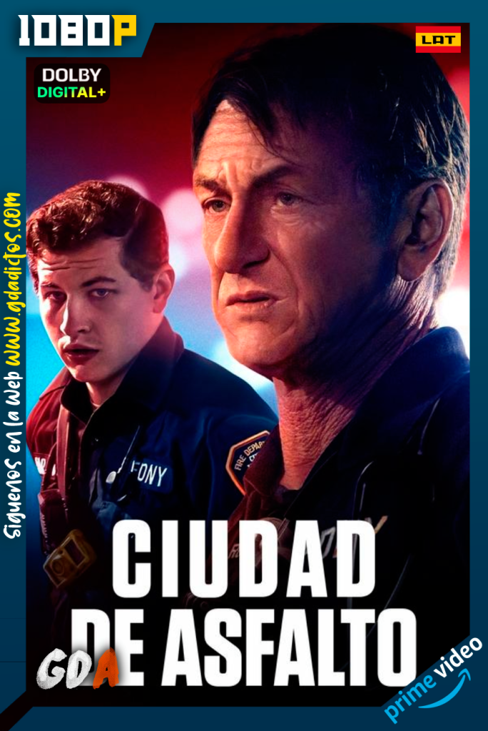 Ciudad de Asfalto (2024) AMZN WEB-DL [1080p] [Lat – Ing – Por]