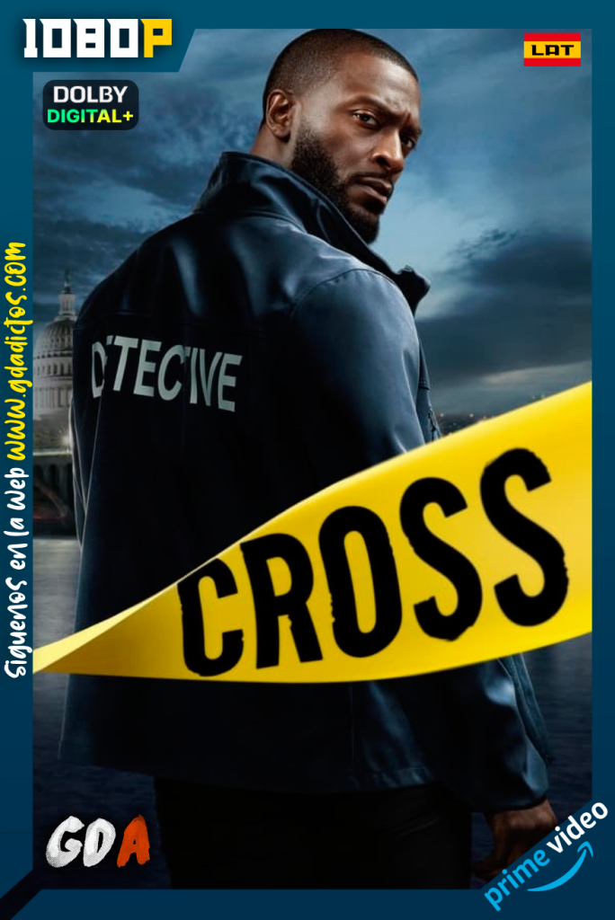 Detective Alex Cross (2024) AMZN 1080p [Lat – Ing – Por – Cas] #1Temporada [08/08]