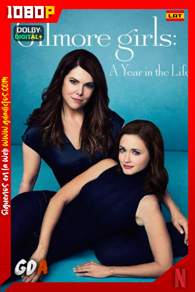 Gilmore Girls: Un Nuevo Año (2016) NF 1080p [Lat – Ing – Por – Cas] #1Temporada [04/04]