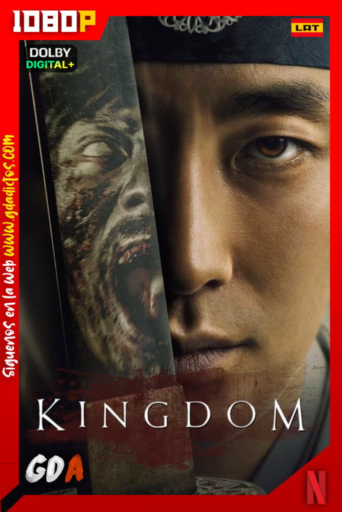 Kingdom (2019) NF 1080p [Lat – Cor – Ing – Por – Cas] #2Temporadas [12/12]