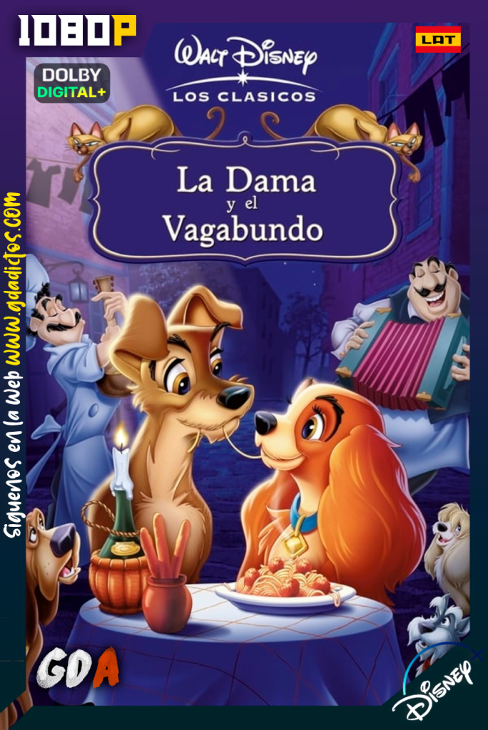 La Dama y el Vagabundo (1955) DSNP WEB-DL [1080p] [Lat – Ing – Por]