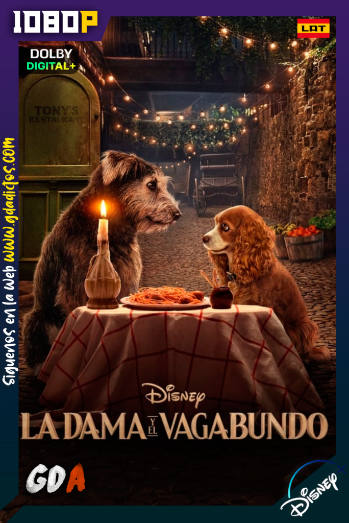 La Dama y El Vagabundo (2019) DSNP WEB-DL [1080p] [Lat – Ing – Por – Cas]