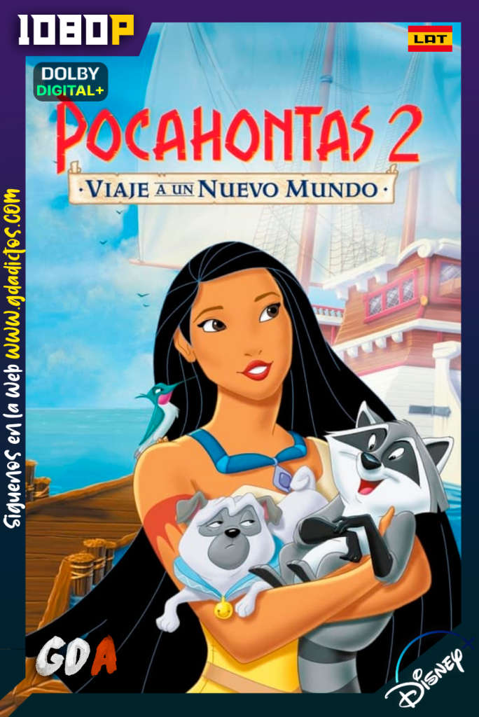 Pocahontas II: Encuentro de Dos Mundos (1998) DSNP WEB-DL [1080p] [Lat – Ing – Por – Cas]
