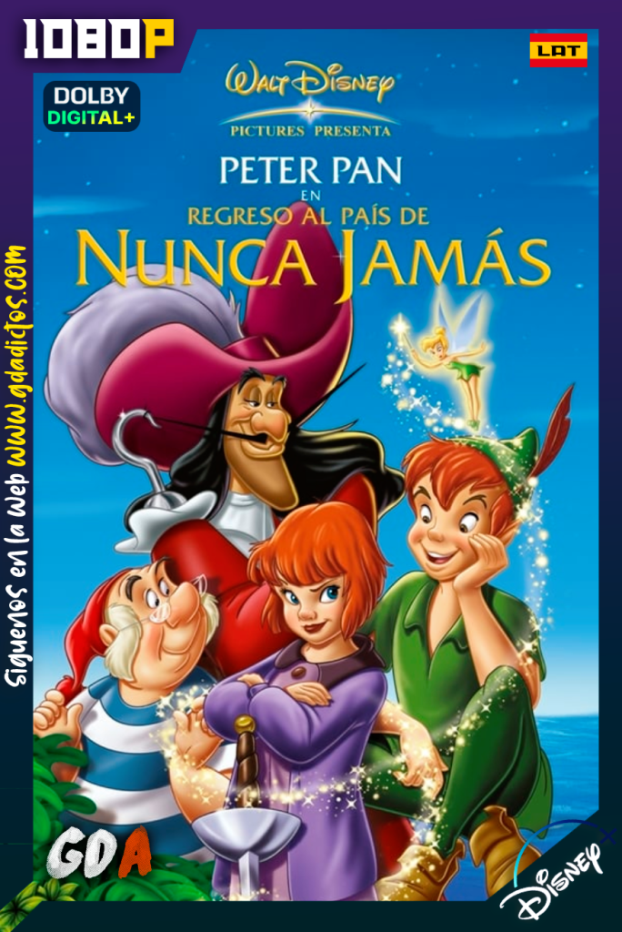 Peter Pan 2: El regreso al país de Nunca Jamás (2002) DSNP WEB-DL [1080p] [Lat – Ing – Por – Cas]